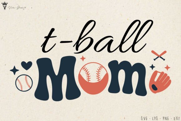 Cute T Ball Mom Baseball SVG for Graphics and Illustrations