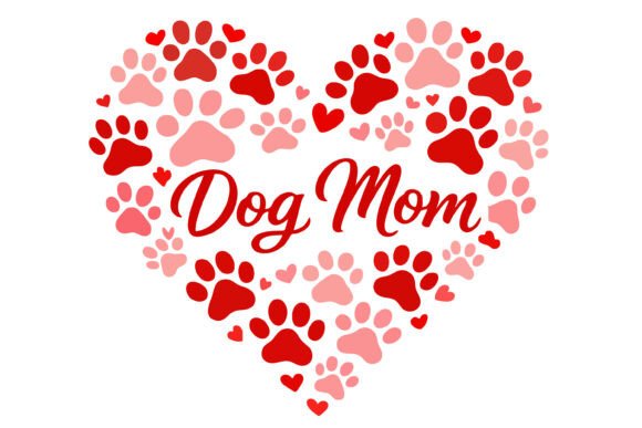Dog Mom Valentine SVG with Heart Vector Review for Real Projects