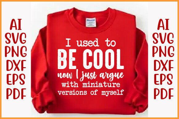 I Used to Be Cool SVG - A Mom-Centric Graphic for T-Shirt Designs