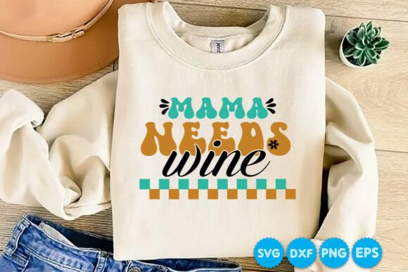 Mama Needs Wine Retro SVG Design: A Versatile Graphic for T-Shirt Creations