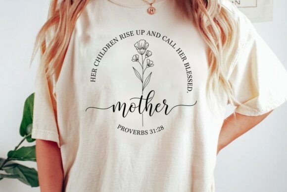 Mothers Day SVG Bible Verse for T-Shirt Designs & Graphics