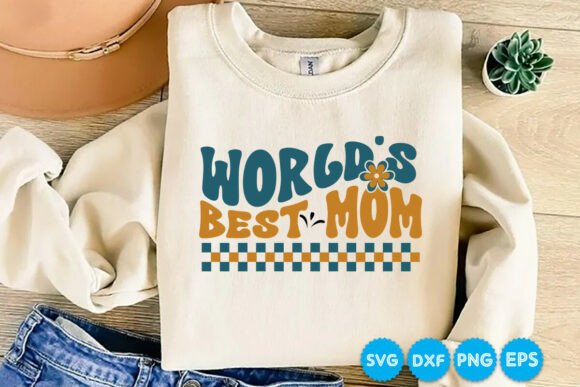 World’s Best Mom Quotes Retro SVG Design Review